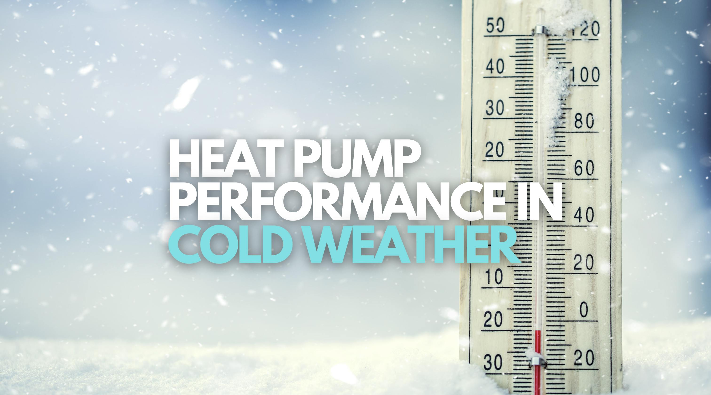 Heat Pumps Cold Weather