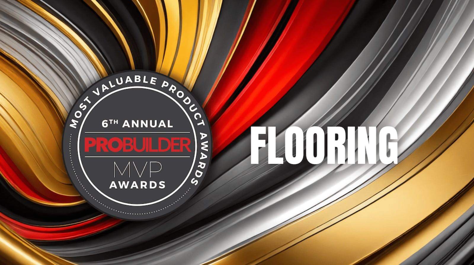 Winners in the flooring category of the 6th annual MVP awards
