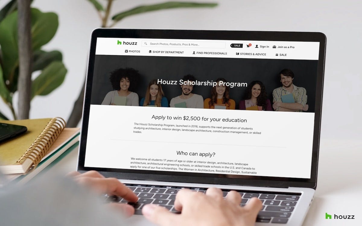 Through its scholarship program, Houzz will be offering five $2,500 awards.