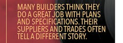 Scott Sedam quote about builders not changing their ways Scott Sedam quote about builders not changing their ways
