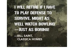 Scott Sedam pull quote-survival in home building Scott Sedam pull quote-survival in home building