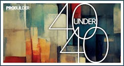 Pro Builder 2024 Forty Under 40 Pro Builder 2024 Forty Under 40