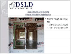 DSLD Homes' construction standards for window installation DSLD Homes' construction standards for window installation