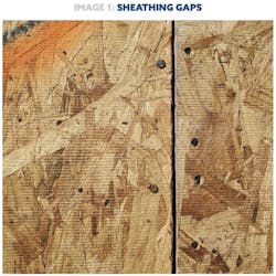 sheathing gaps sheathing gaps