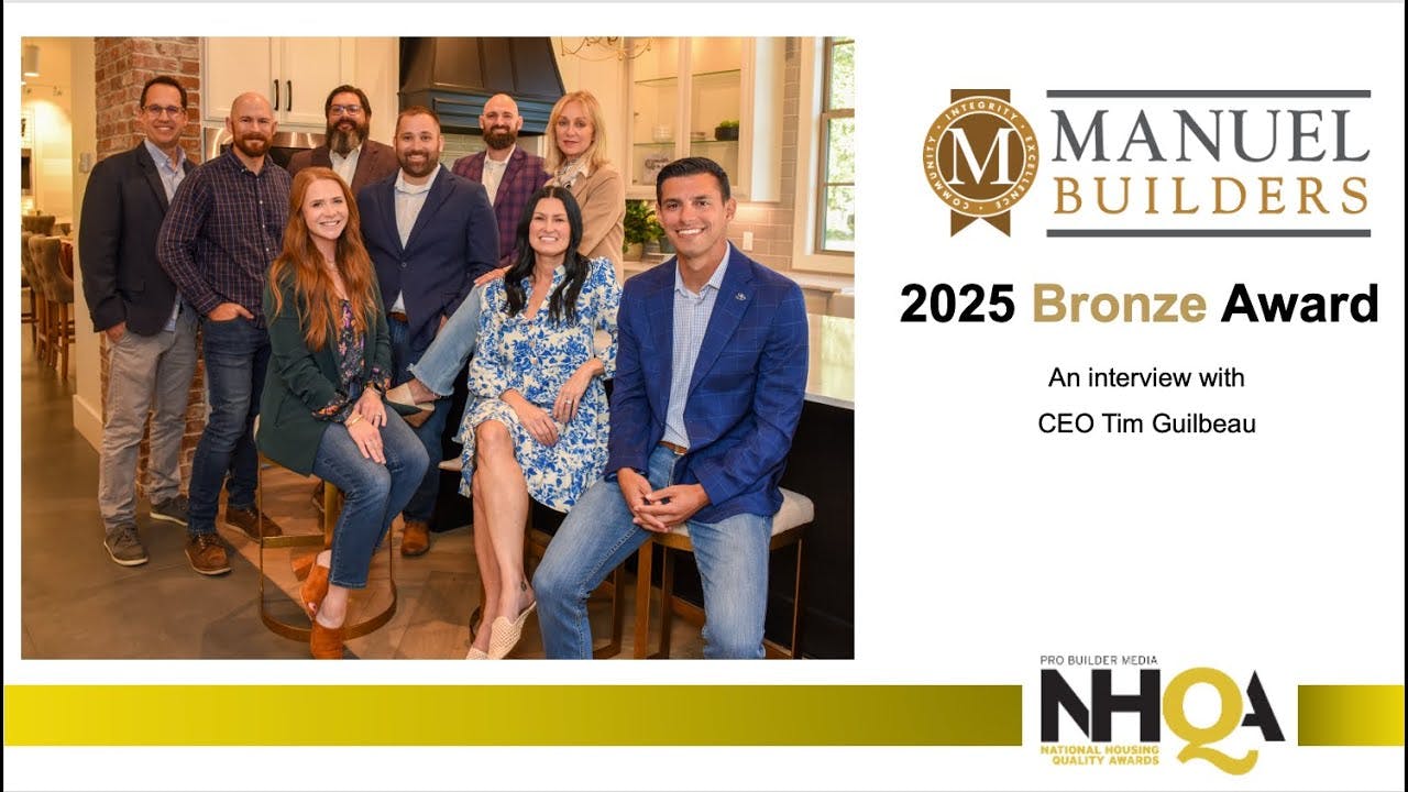 What the National Housing Quality Award means for Manuel Builders